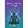 Musical Truth Volume 3