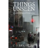 Things Unseen