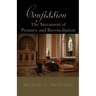 Confession: The Sacrament of Penance and Reconciliation