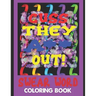 Cuss They A** Out! Swear Word Coloring Book