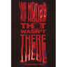 The House That Wasn't There