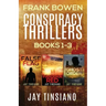 Frank Bowen Conspiracy Thriller Series: Books 1-3