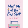 Meet me at the Bus Stop