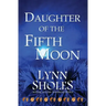 Daughter of the Fifth Moon