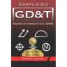 Simplified GD&T: Based on ASME-Y 14.5-2009