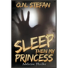Sleep then my Princess
