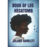 Book Of Leo: Hecatomb