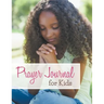 Prayer Journal For Kids