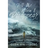 Tell Me When I Disappear