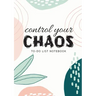 Control Your Chaos To-Do List Notebook: 120 Pages Lined Undated To-Do List Organizer with Priority Lists (Medium A5 - 5.83X8.27 - Creme Abstract)