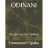 Odinani: The Igbo Sacred Tradition