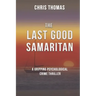 The Last Good Samaritan