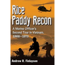 Rice Paddy Recon: A Marine Officer's Second Tour in Vietnam, 1968-1970