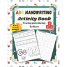Abc Handwriting Activity Book: Tracing and coloring Letters