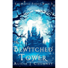 The Bewitched Tower