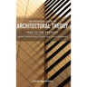 An Introduction to Architectural Theory: 1968 to the Present