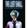 The Lost Skull: An Armchair Treasure Hunt
