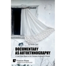 Documentary as Autoethnography: A Case Study Based on the Changing Surnames of Women