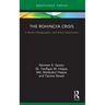 The Rohingya Crisis: A Moral, Ethnographic, and Policy Assessment