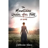 The Mountains Under Her Feet