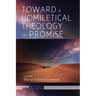 Toward a Homiletical Theology of Promise