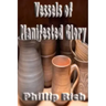 Vessels of Manifested Glory