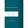 Management: Innovative Practices for Archives and Special Collections
