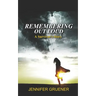 Remembering Out Loud: A Survivor's Story