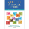 Methods in Medical Ethics: Second Edition