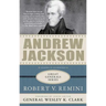 Andrew Jackson: Lessons in Leadership