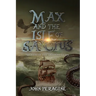 Max and the Isle of Sanctus