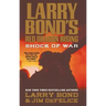 Larry Bond's Red Dragon Rising: Shock of War