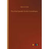 The First Epistle To the Corinthians