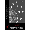 The History of Mary Prince, a West Indian Slave