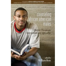 Counseling African American Males: Effective Therapeutic Interventions and Approaches