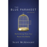 The Blue Parakeet, 2nd Edition: Rethinking How You Read the Bible
