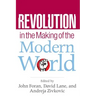 Revolution in the Making of the Modern World: Social Identities, Globalization and Modernity