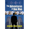 The Adventures of One Man