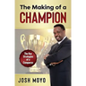 The Making of a Champion: The key strategies of a conqueror