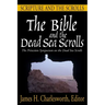 The Bible and the Dead Sea Scrolls: Volume 1, Scripture and the Scrolls
