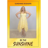 Be The Sunshine
