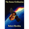 The Status Civilization