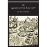 The Acquisitive Society