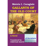Gallants of the Old Court