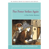 Piet Potter Strikes Again: A Piet Potter Mystery