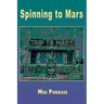 Spinning to Mars
