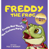 Freddy The Frog: Freddy And The Fly & The Costume Party - 2 Books in 1