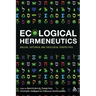 Ecological Hermeneutics: Biblical, Historical and Theological Perspectives