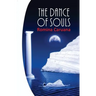 The Dance of Souls: New Edition