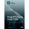 Image Processing Using FPGAs